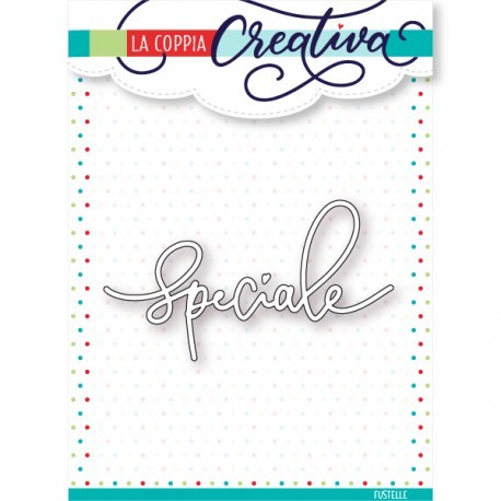 LA COPPIA CREATIVA FUSTELLA SPECIALE
