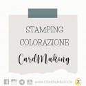 Stamping, Colorazione & Cardmaking